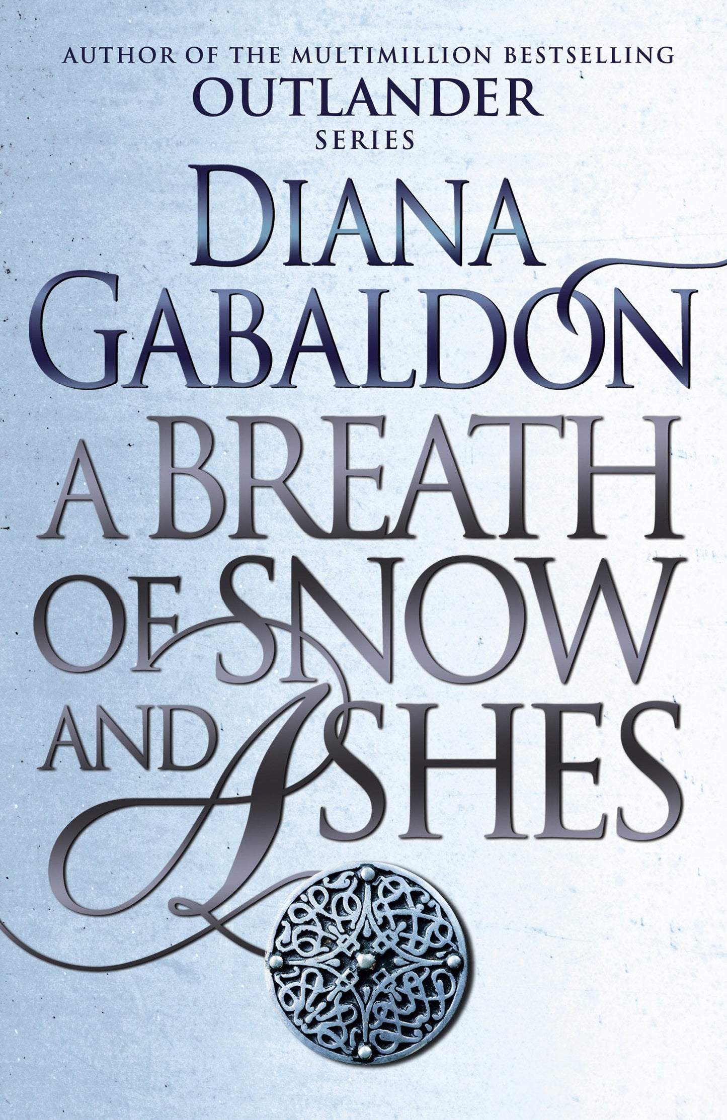 A Breath Of Snow And Ashes: (Outlander 6) by Diana Gabaldon (Author) book cover