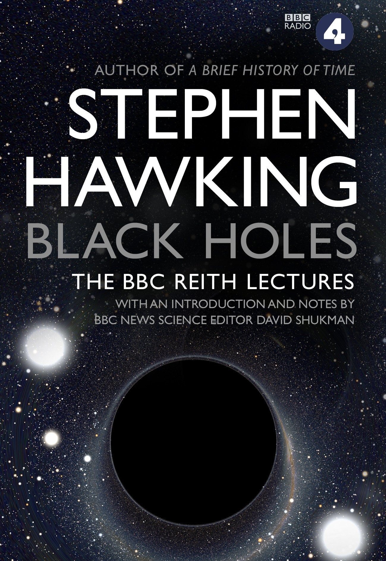Black Holes (L) : The Reith Lectures