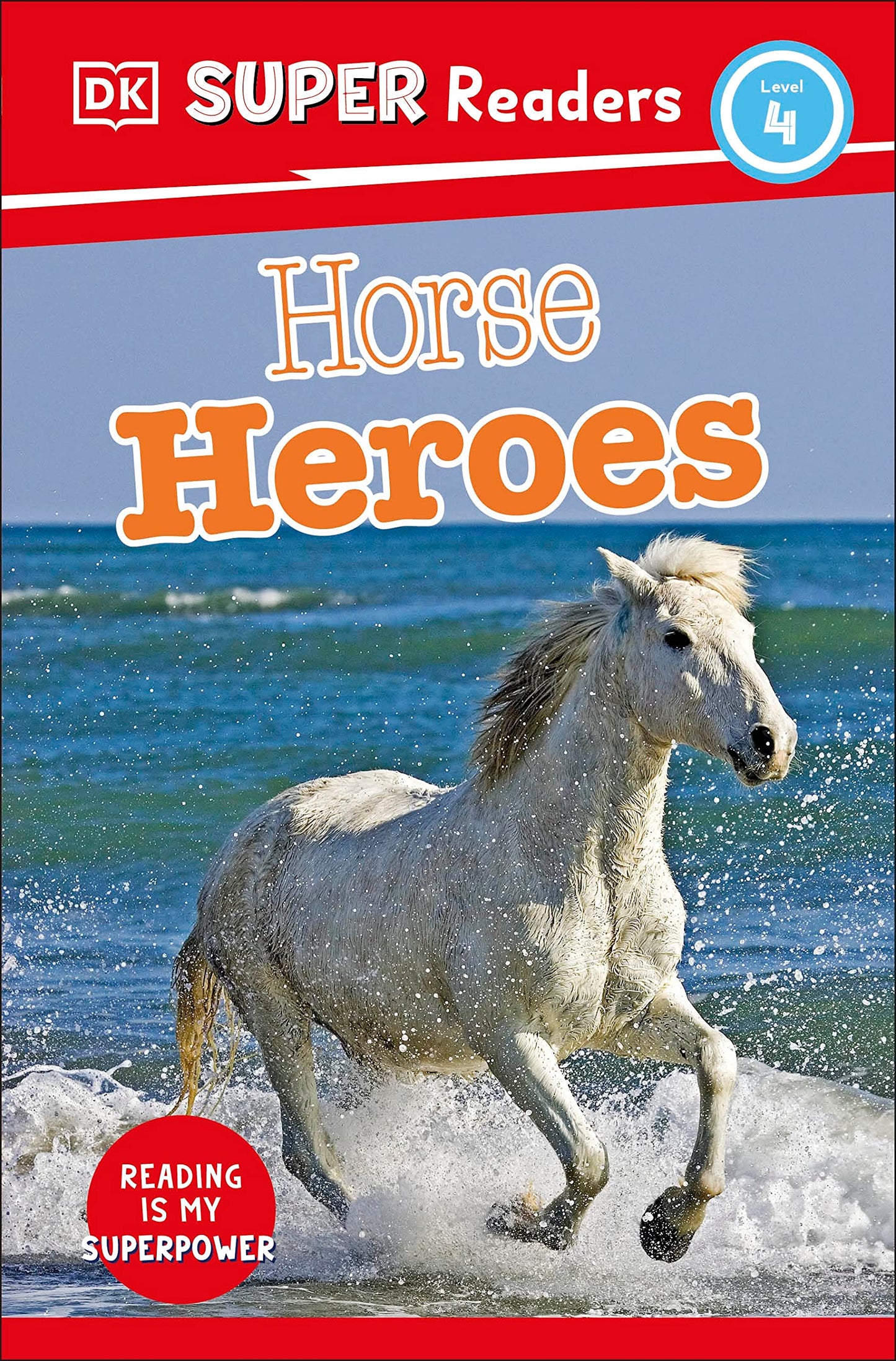 DK Super Readers Level 4 Horse Heroes book cover