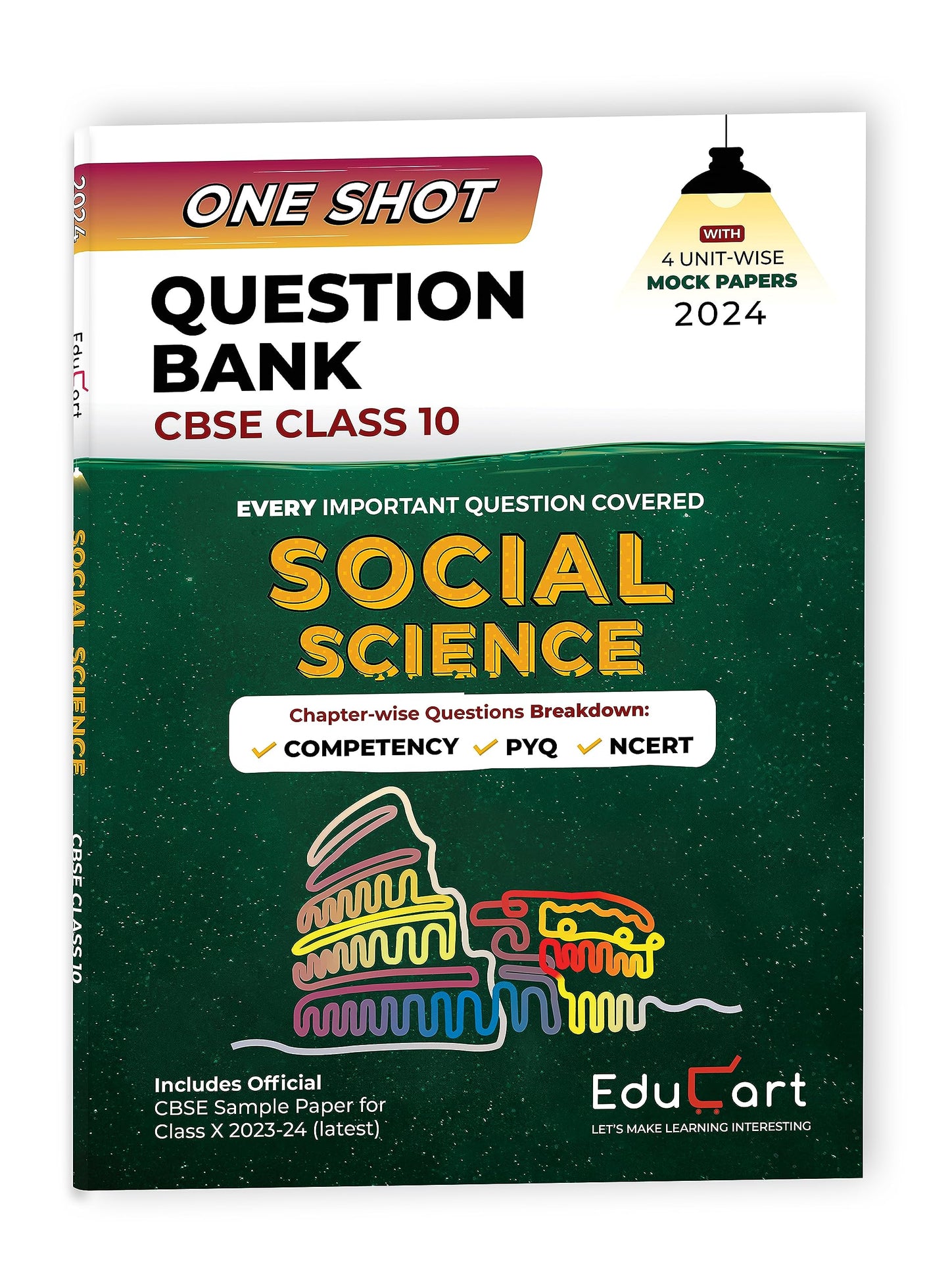 Educart One Shot Question Bank SOCIAL SCIENCE CBSE Class 10 for 2024 (Only Important Questions covered Chapterwise)