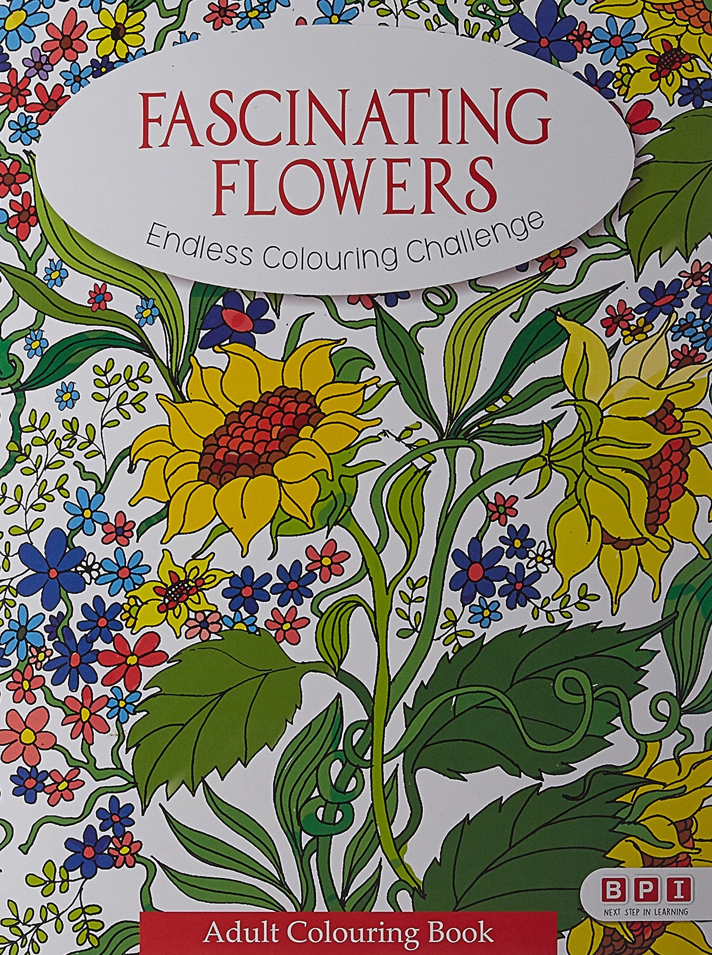 Fascinating Flowers Adult Colouring Book book cover