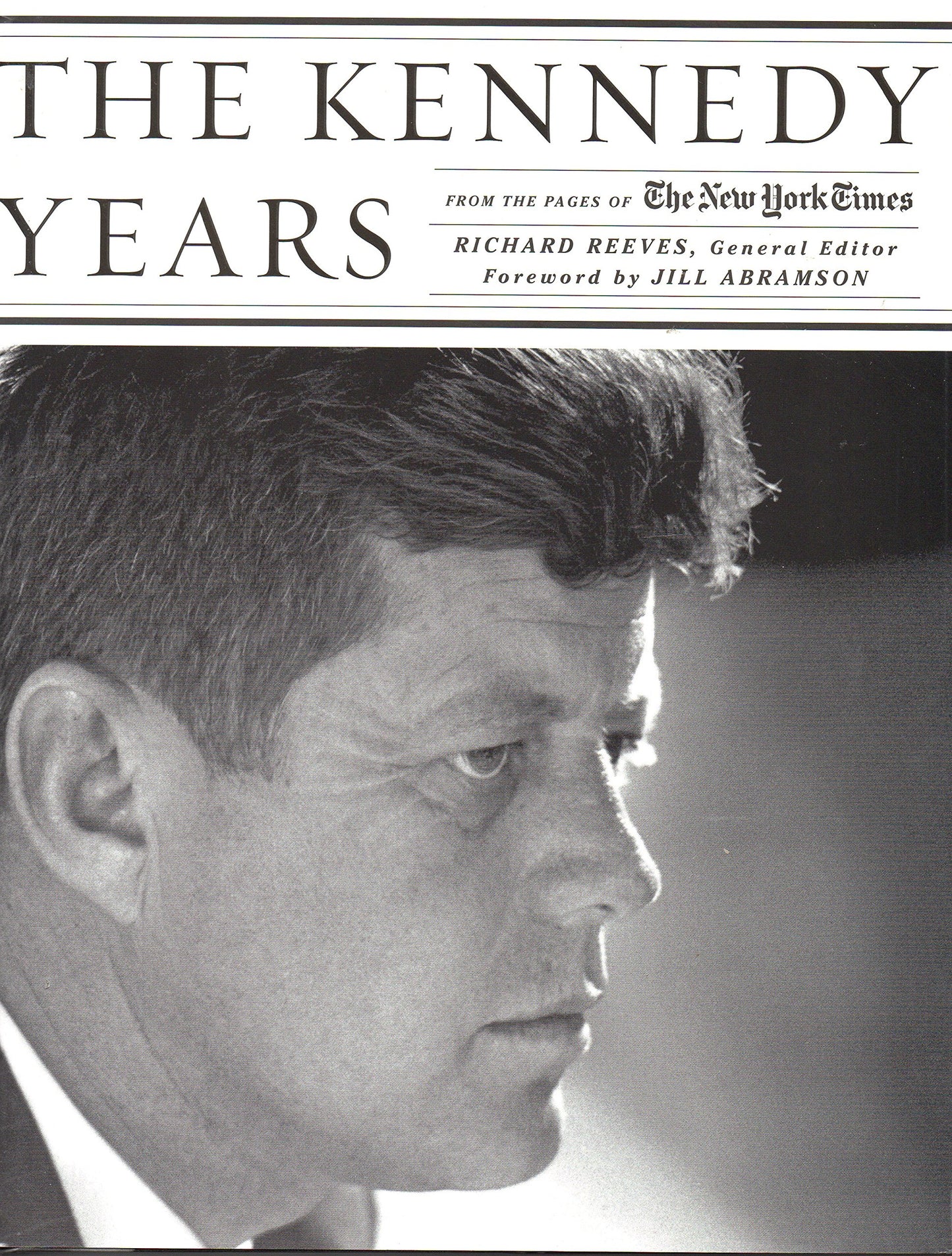 Kennedy Years: From the Pages of The New York Times book cover
