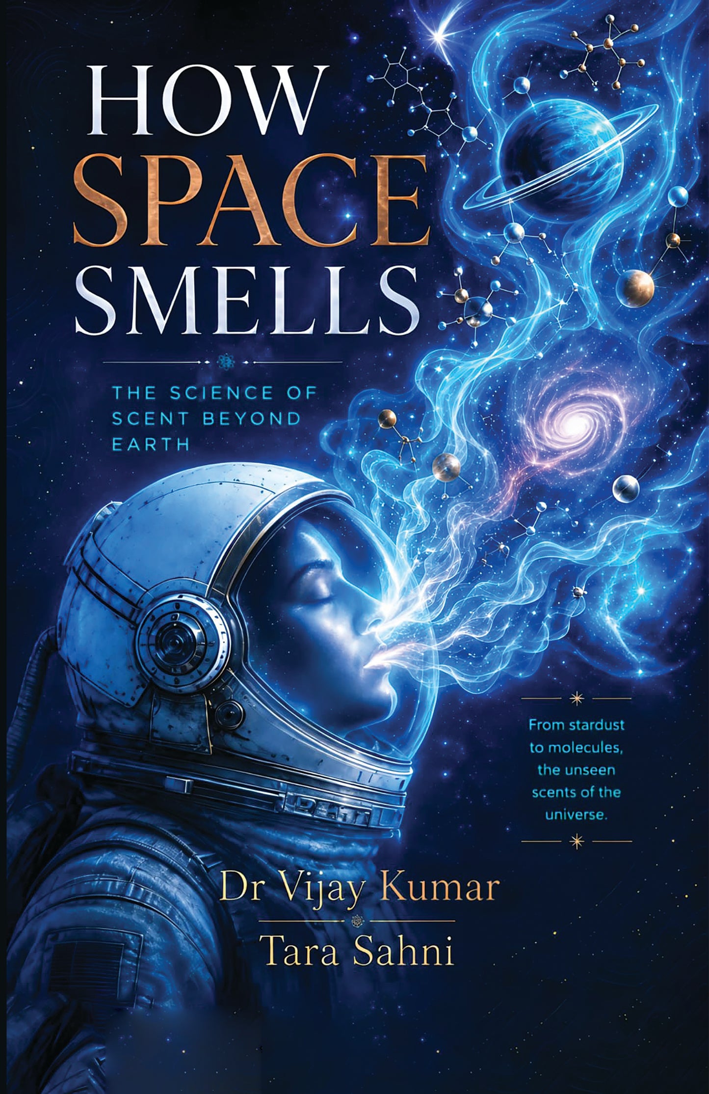 How Space Smells The Science Of Scent Beyond Earth