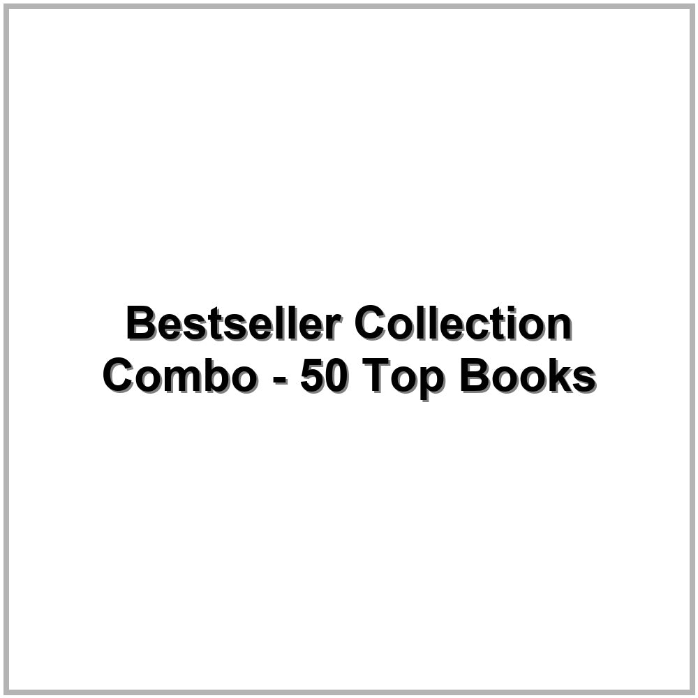 Bestseller Collection Combo - 50 Top Books