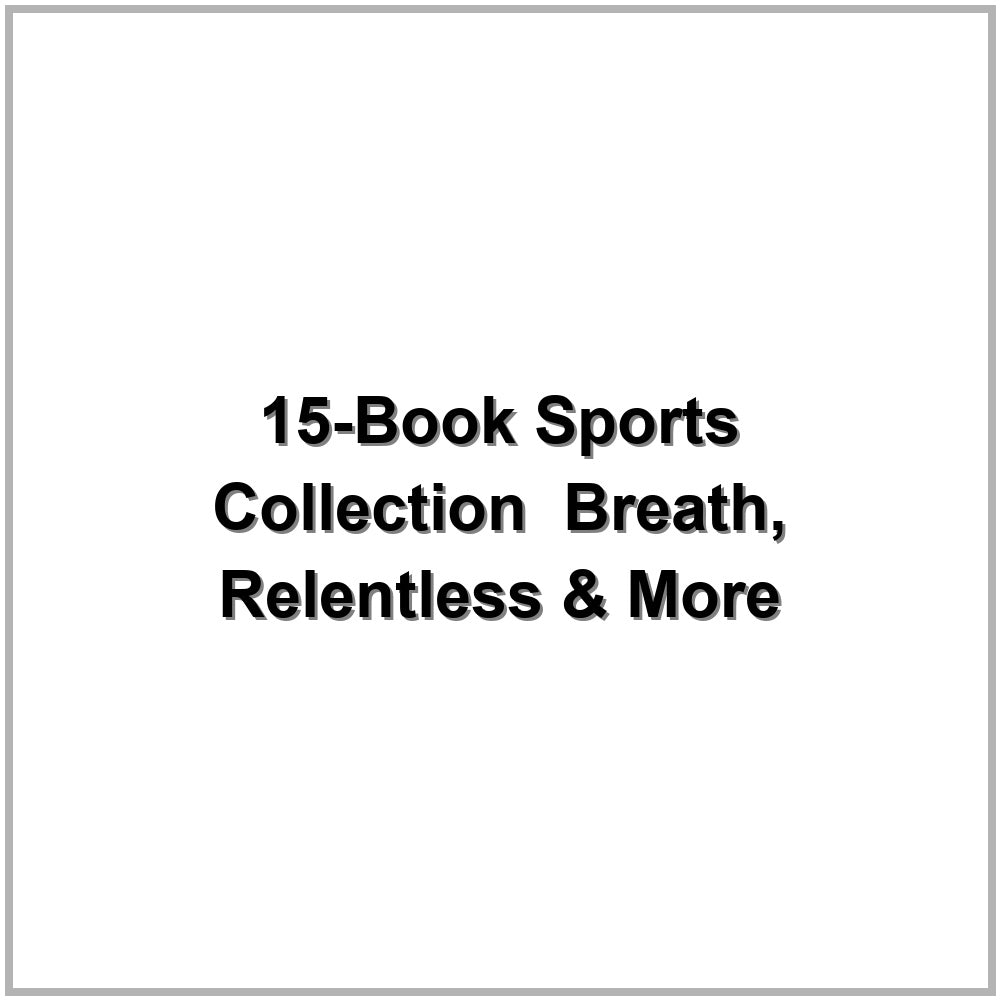 15-Book Sports Collection – Breath, Relentless & More