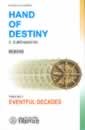Hand of Destiny: Memoirs: Volume 3 Eventual Decades [Hardcover] book cover