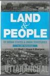 Land And People of Indian States & Union Territories Uttranchal book cover