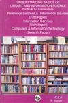 Understanding Basics of Library and Information Science; Reference Services & Information Sources (Fifth Paper); Information Services (Sixth Paper);