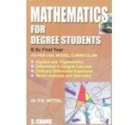 Mathematics For Degree Students B.sc Ist Year by Mittal P.K. (Author) book cover