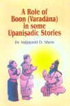 A Role of Boon (Varadana) in Some Upanisadic Stories
 book cover