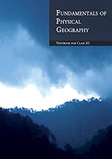 NCERT TEXTBOOK FUNDAMENTAL OF PHYSICAL GEOGRAPHY FOR CLASS- 11TH -11092 2025-26 Edition