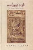 HB-MEDIEVAL INDIA : THE STUDY OF A C book cover