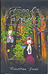 Fools Paradise : A Collection Of Musings And Amusings book cover