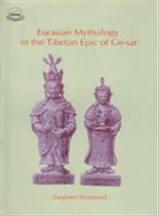 Eurasian Mythology in the Tibetan Epic of Ge-sar (Translated by Guido Vogliotti) book cover