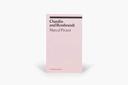 Chardin and Rembrandt