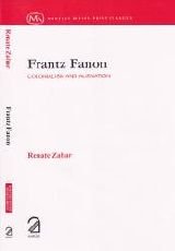 Frantz Fanon; Colonialism and Alienation book cover
