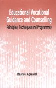 Educational Vocational Guidance and Counseling: Principles, Techniques and Programmes book cover