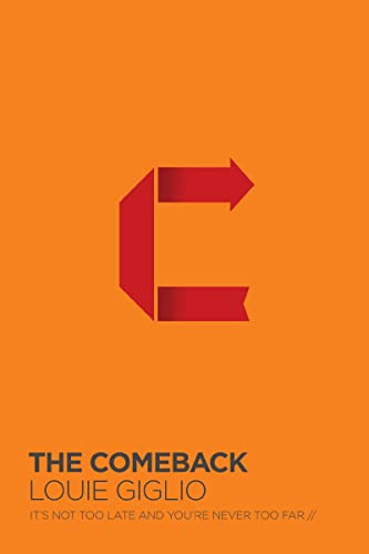 The Comeback: Its Not Too Late and Youre Never Too Far book cover