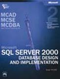 Mcad Mcse Mcdba Self-paced Training Kit: Microsoft Sql Server? 2000 Database Design And Implementati book cover