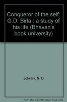 Conqueror of the self, G.D.Birla: A story of his life book cover