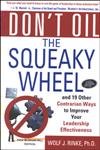 Dont Oil The Squeaky Wheel book cover