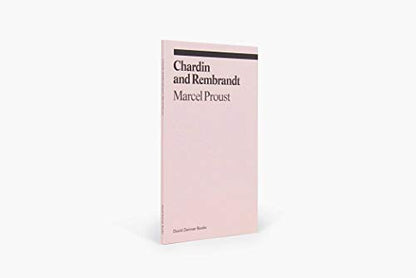 Chardin and Rembrandt