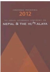 Conference Proceedings 2012 : The Annual Kathmandu Conference On Nepal And The Himalaya book cover