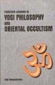 Fourteen Lessons Yogi Philosophy
