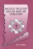 Dialogical Theologies: Hartford Papers and Other Essays book cover