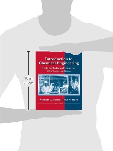 Introduction to Chemical Process Fundamentals and Design: Tools for Today and Tomorrow
