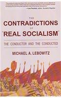 The Contradictions of Real Socialism : The Conductor and the Conducted book cover