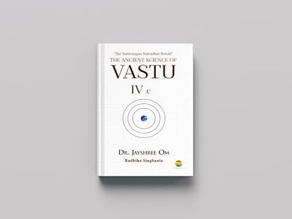Jayshree Om The Ancient Science Of Vastu - IV C "The Samarangan Sutradhar Retold"| By Dr. Jayshree Om Siddharth Borad | Vastu Book | Ancient Science Book