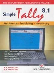 Simple Tally 8.1 : Accounts *invoicing *inventory book cover