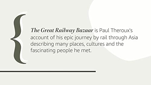 The Great Railway Bazaar: By Train Through Asia