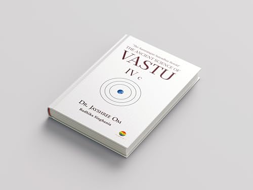 Jayshree Om The Ancient Science Of Vastu - IV C "The Samarangan Sutradhar Retold"| By Dr. Jayshree Om Siddharth Borad | Vastu Book | Ancient Science Book