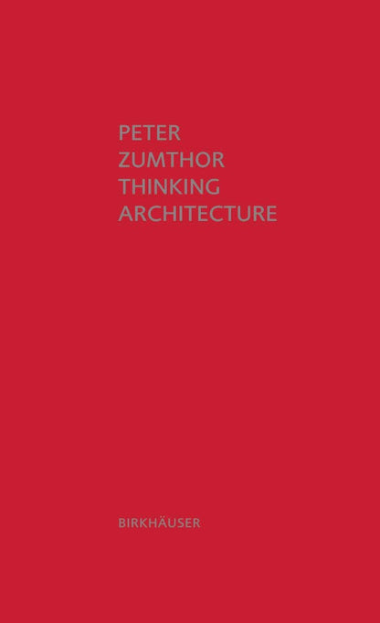 Thinking Architecture: Third: Third, Expanded Edition