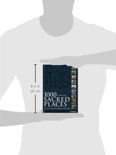 1000 Sacred Places: The World's Most Extraordinary Spiritual Sites