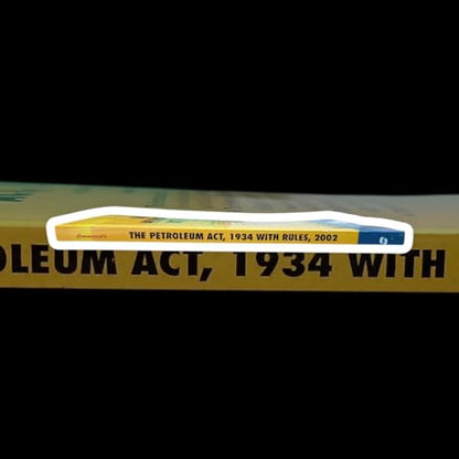 Commercial's The Petroleum Act, 1934 (Act 30 of 1934) – Bare Act with Short Comments, Updated with The Petroleum Rules, 2002 & Amendments 2024, Bare Act Edition 2026