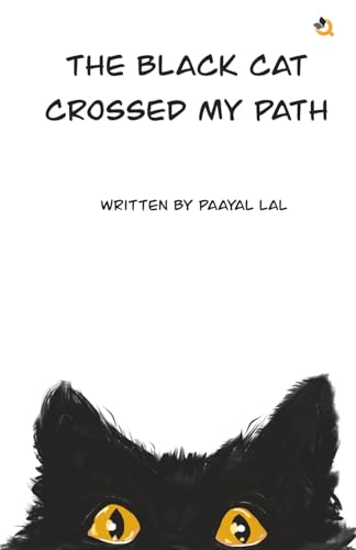 The Black Cat Crossed My Path