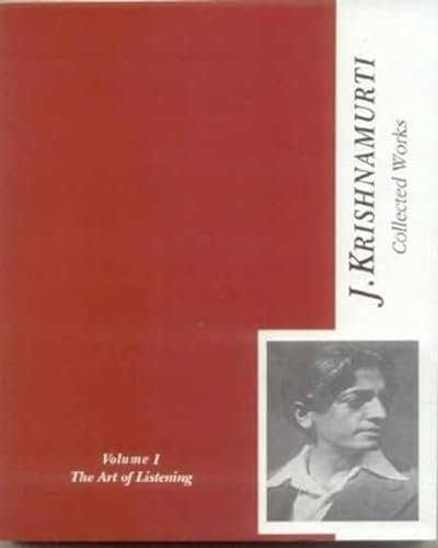 Collected Works of J.Krishnamurti, v. 1: The Art of Listening book cover