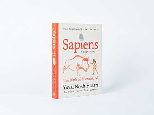 Sapiens A Graphic History, Volume 1: The Birth of Humankind