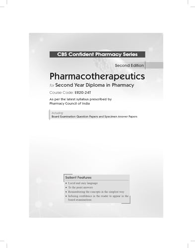 CBS Confident Pharmacy Series | Pharmacotherapeutics | for Second Year Diploma in Pharmacy 2/e