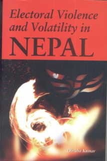 Electoral Violence and Volatibility in Nepal book cover
