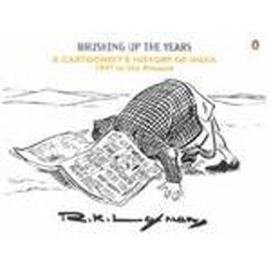 Brushing Up the Years: A Cartoonist's History of India  1947 to the Present by R K Laxman book cover