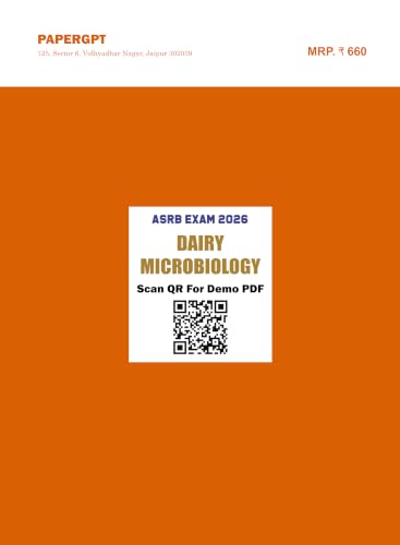 ASRB Dairy Microbiology Chapterwise 25 Years Previous Year Solved Papers (PYQ) 2026 | 3000+ MCQs with Detailed Explanations | NET, ARS, SMS (T-6) & STO (T-6) | Based on Latest ASRB Syllabus