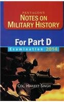 Notes on Military History for Part D Examination 2014 book cover