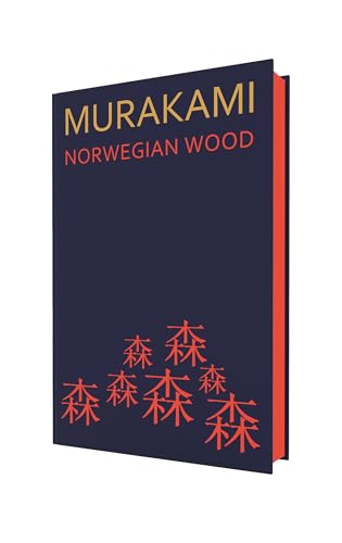 Norwegian Wood | Special Collector’s Edition with Sprayed Edges | A Timeless Modern Classic of Love, Loss and Memory Loved Worldwide