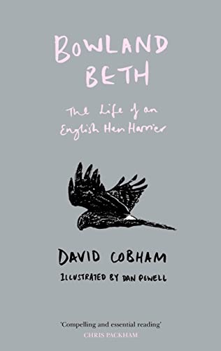 BOWLAND BETH: The Life of an English Hen Harrier book cover