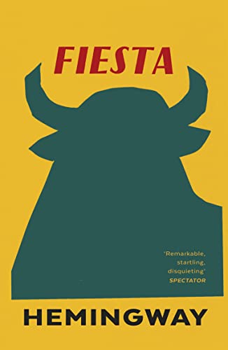 Fiesta : The Sun Also Rises book cover