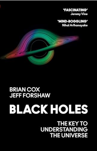 Black Holes: The Key to Understanding the Universe | A Fascinating Exploration of Black Holes, Space Science, and Cosmic Mysteries